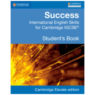 Success International English Skills for IGCSE 4th Edition Student’s Book Cambridge Elevate Edition (2Years) - ISBN 9781316636985