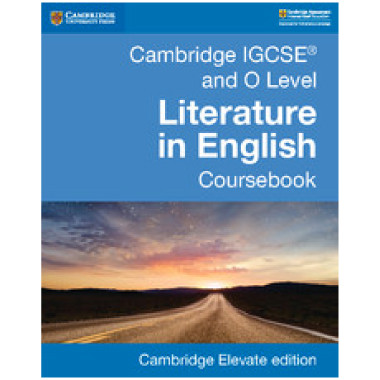 Cambridge IGCSE and O Level Literature in English Coursebook Cambridge Elevate edition (2Years) - ISBN 9781108439923