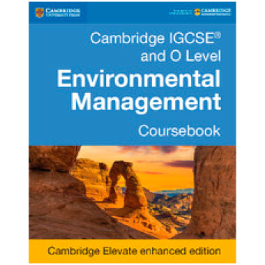Cambridge IGCSE and O Level Environmental Management Cambridge Elevate Enhanced Edition (2 Years) - ISBN 9781316634912