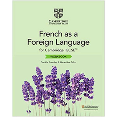 Cambridge IGCSE® French As A Foreign Language Workbook - ISBN 9781108710091