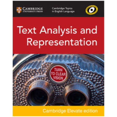 Topics in English Language: Text Analysis and Representation Cambridge Elevate Edition (2 Years)