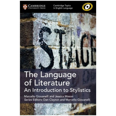 The Language of Literature: An Introduction to Stylistics - ISBN 9781108402217