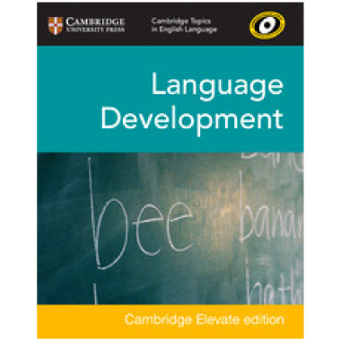 Cambridge Topics in English Language: Language Development Cambridge Elevate Edition (2 Years) - ISBN 9781108442572