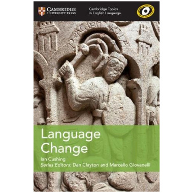 Cambridge Topics in English Language: Language Change - ISBN 9781108402231