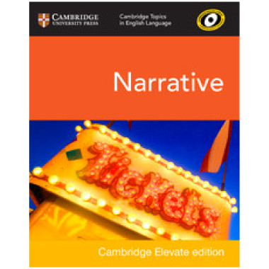 Cambridge Topics in English Language: Narrative Cambridge Elevate Edition (2 Years) - ISBN 9781108442633