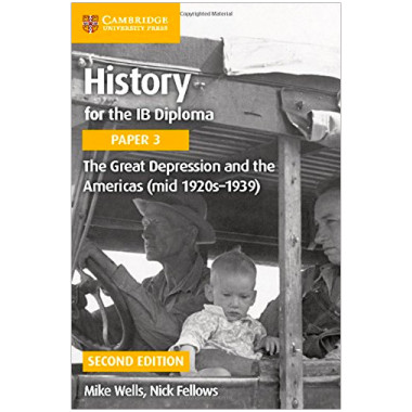 Cambridge History for the IB Diploma Paper 3: The Great Depression and the Americas (mid 1920s–1939) - ISBN 9781316503713