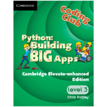 Python: Building Big Apps Cambridge Elevate Enhanced Edition (Institution Subscription) Level 3 - ISBN 9781107496439