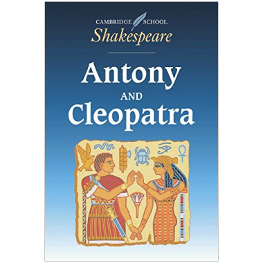Antony and Cleopatra - Cambridge Shakespeare First Editions - ISBN 9780521445849