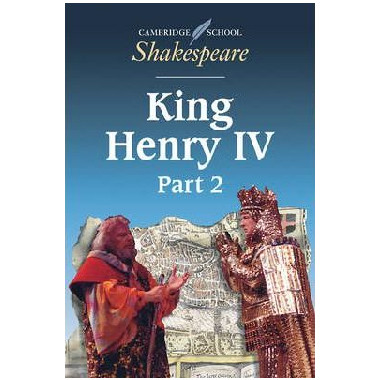 King Henry IV, Part 2 - Cambridge Shakespeare First Editions - ISBN 9780521626880