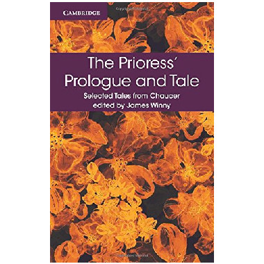 The Prioress' Prologue and Tale (Selected Tales from Chaucer) - ISBN 9781316615621