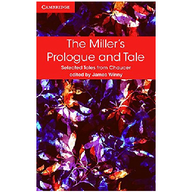 The Miller's Prologue and Tale (Selected Tales from Chaucer) - ISBN 9781316615638