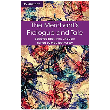 The Merchant's Prologue and Tale (Selected Tales from Chaucer) - ISBN 9781316615645