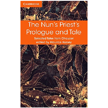 The Nun's Priest's Prologue and Tale (Selected Tales from Chaucer) - ISBN 9781316615669