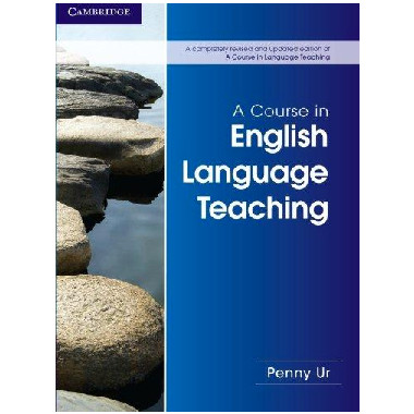 A Course in English Language Teaching - ISBN 9781107684676