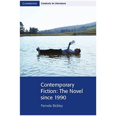 Contemporary Fiction: The Novel since 1990 - ISBN 9780521712491