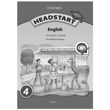 Headstart ENGLISH First Additional Language Grade 4 - Teachers Guide