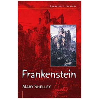 Frankenstein (Cambridge Literature & the Arts) - ISBN 9780521587020