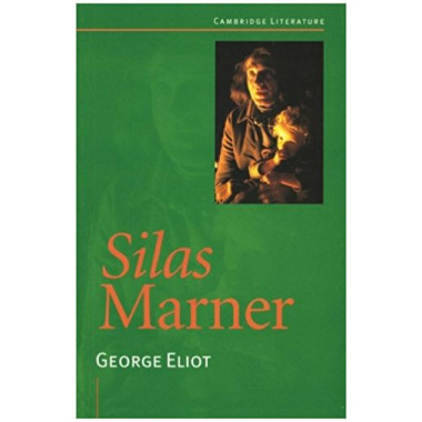 Silas Marner (Cambridge Literature & the Arts) - ISBN 9780521485722