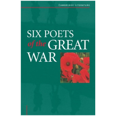 Six Poets of the Great War (Cambridge Literature & the Arts) - ISBN 9780521485692