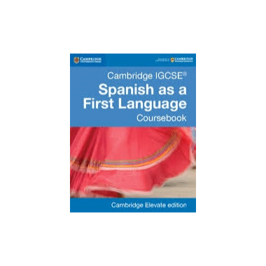 IGCSE Spanish as a First Language Cambridge Elevate Edition (2 years) - ISBN 9781316632956