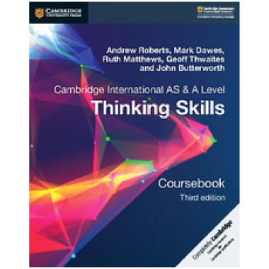 Cambridge International AS & A Level Thinking Skills Coursebook (3rd ...