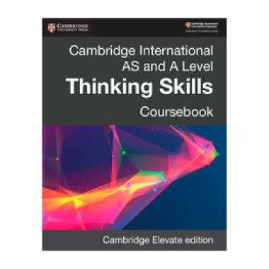 AS & A Level Thinking Skills Coursebook Elevate Edition (2 years) - ISBN 9781108441100