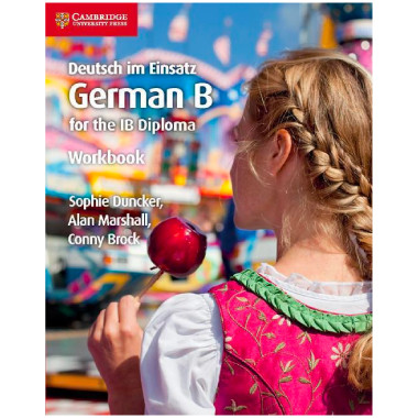 Deutsch im Einsatz German B Course for the IB Diploma Workbook - ISBN 9781108440462