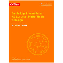 Cambridge AS and A Level Digital Media and Design Student’s Book - ISBN 9780008251000