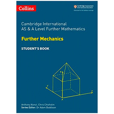 Collins Cambridge AS & A Level Further Maths Mechanics Student’s Book - ISBN 9780008271893