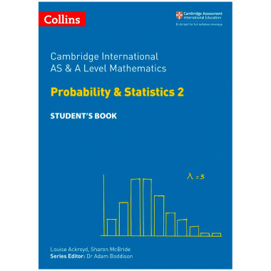 Collins Cambridge AS & A Level Maths Statistics 2 Student’s Book - ISBN 9780008271879