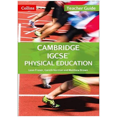 Collins Cambridge IGCSE Physical Education Teacher Guide - ISBN 9780008202170