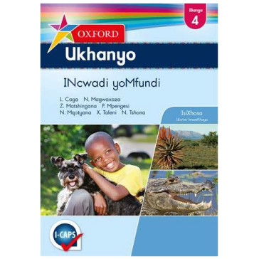 Oxford Ukhanyo Yomfundi Ibanga 4 Grade 4 Learners Book (isiXhosa) - ISBN 9780199058792
