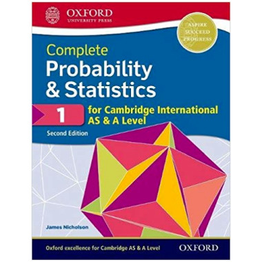 Complete Probability & Statistics 1 for Cambridge International AS and A Level Student Book 2nd Edition - ISBN 9780198425151