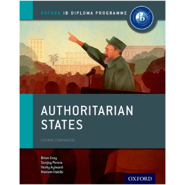 Authoritarian States: IB History Course Book - ISBN 9780198310228