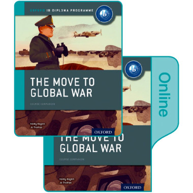 The Move to Global War: IB History Print and Online Pack - ISBN 9780198354932
