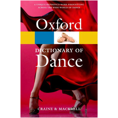 The Oxford Dictionary of Dance - ISBN 9780199563449