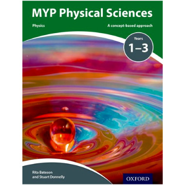 MYP Physical Sciences: a Concept Based Approach - ISBN 9780198369981