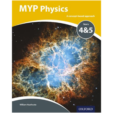 MYP Physics: a Concept Based Approach - ISBN 9780198375555