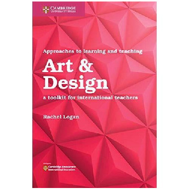 Cambridge Approaches to Learning and Teaching Art & Design - ISBN 9781108439848