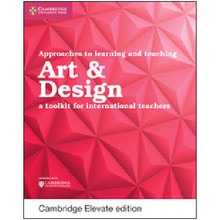 Cambridge Approaches to Learning and Teaching Art & Design Cambridge Elevate Edition (2 Year) - ISBN 9781108439893