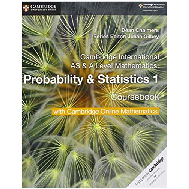 Cambridge AS & A Level Mathematics Probability & Statistics 1 Coursebook with Online Mathematics (2 Years) - ISBN 9781108610827