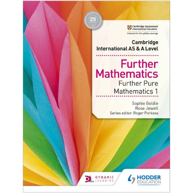 Cambridge International AS & A Level Further Mathematics Further Pure Mathematics 1 - ISBN 9781510421783