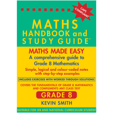 Maths Handbook and Study Guide for Grade 8 - ISBN 9780981437040
