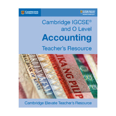 Cambridge IGCSE® and O Level Accounting Cambridge Elevate Teacher's Resource - ISBN 9781108440578