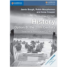 Cambridge IGCSE® and O Level History Option B: the 20th Century Teacher's Resource - ISBN 9781316504840