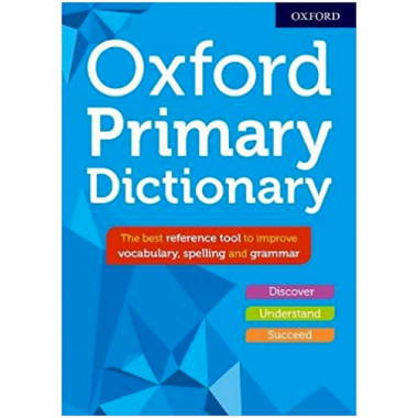 Oxford Primary Dictionary 2018, Age 8+ ISBN 9780192768599