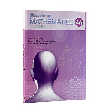 Singapore Maths Secondary - Discovering Mathematics Textbook 4A - ISBN 9789814448833
