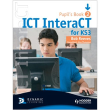 Hodder ICT InteraCT for Key Stage 3 Pupil's Book 2 - ISBN 9780340940983