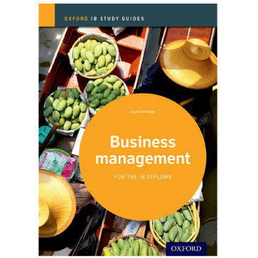 IB-Diploma Business Management Study Guide - ISBN 9780198392828