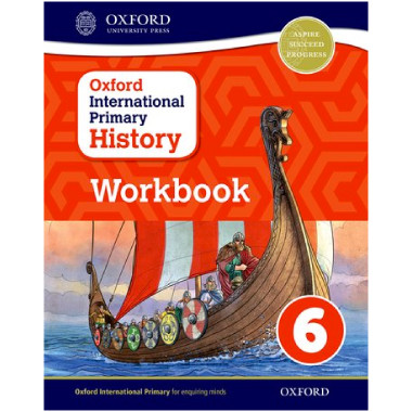 Oxford International Primary History: Workbook 6 - ISBN 9780198418207
